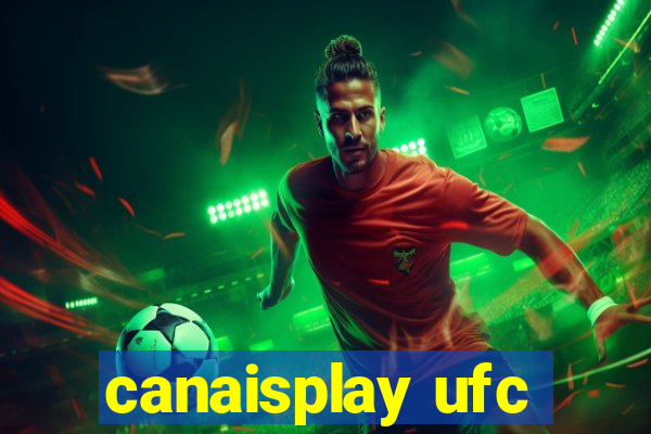 canaisplay ufc